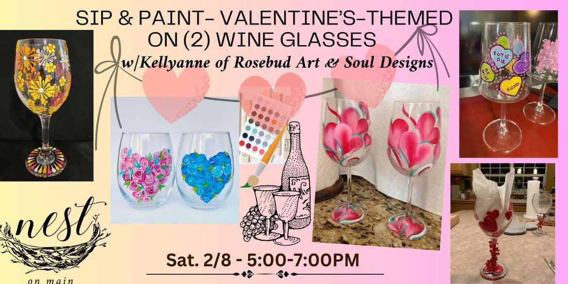 Sip & Paint – Valentine’s-Themed On (2) Wine Glasses w/Kellyanne