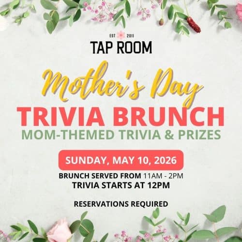 Tap Room Huntington Mother's Day Brunch