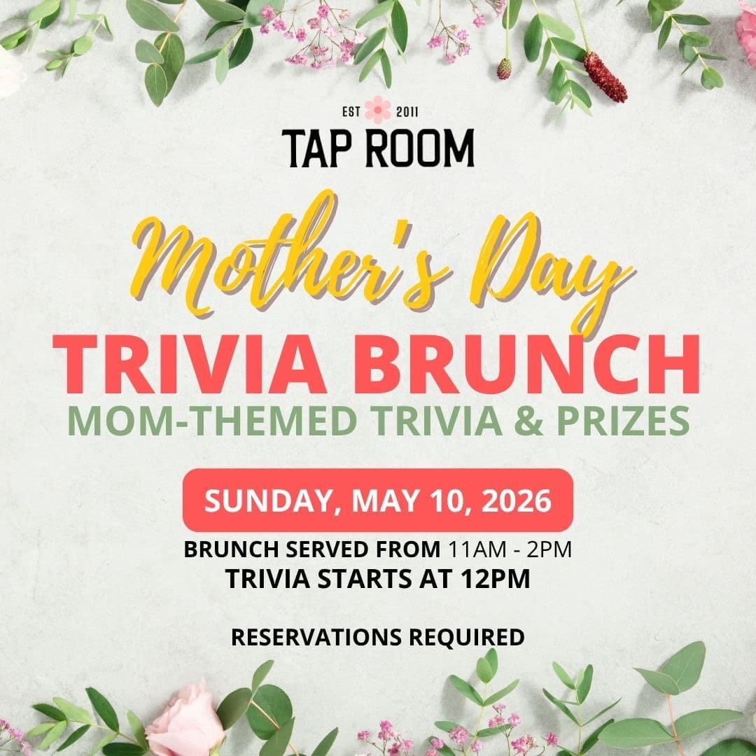 Tap Room Huntington Mother's Day Brunch