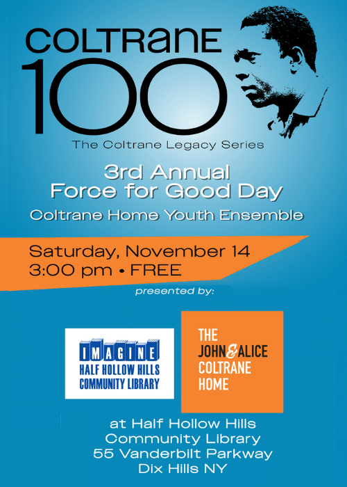 3rd Annual Force for Good Day - The John and Alice Coltrane Home - FREE November 14, 2026