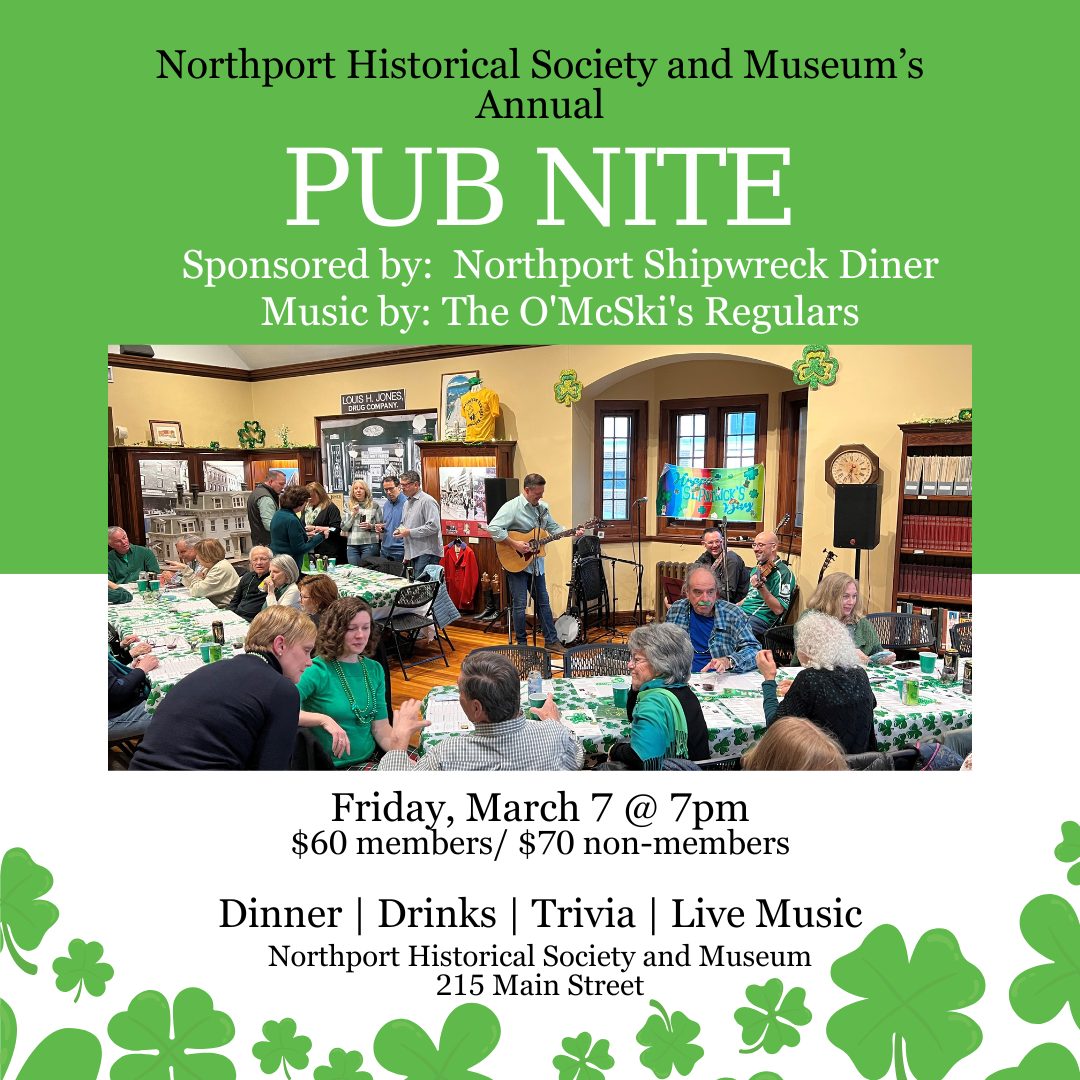 Northport Historical Society and Museum Annual Pub Night