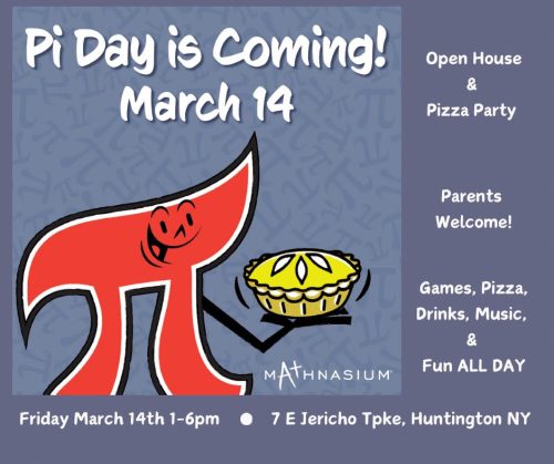 Pi Day Party and Open House at The Mathnasium of South Huntington