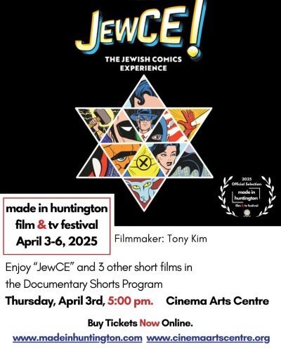 "Jewce, Jewish comics" - Filmmaker: Tony Kim, Made in Huntington Film and TV Festival