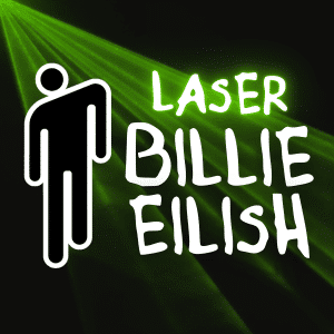 Laser Billie Eilish