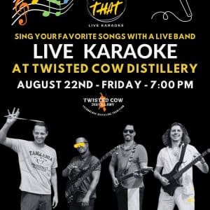 All That Live Karaoke at Twisted Cow Distillery - FREE
