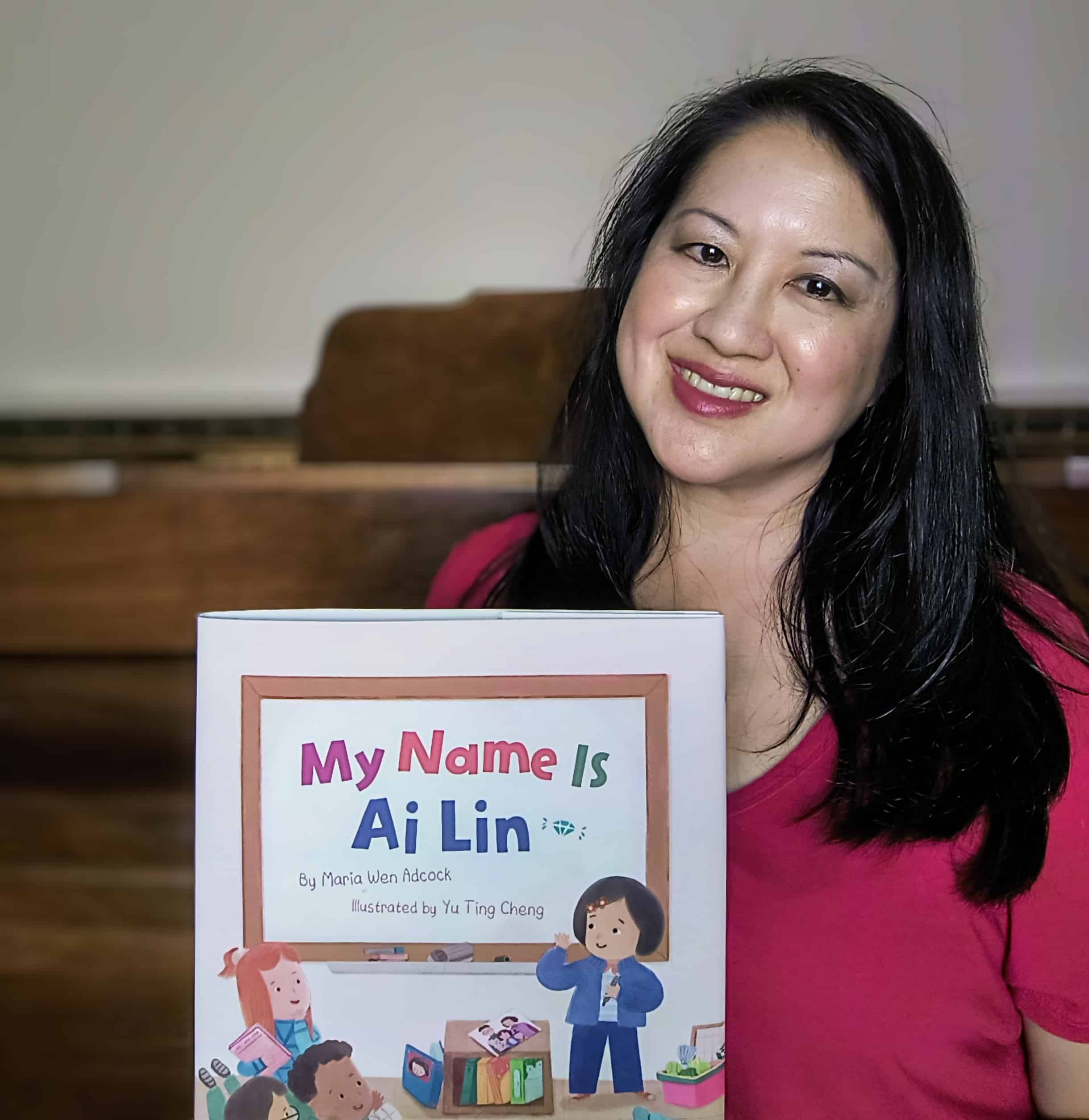 Meet the Author: Maria Wen Adcock and MY NAME IS AI LIN - FREE