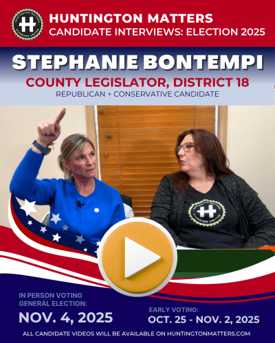 Huntington Matters Election 2025 Video Stephanie Bontempi Suffolk County Legislator District 18