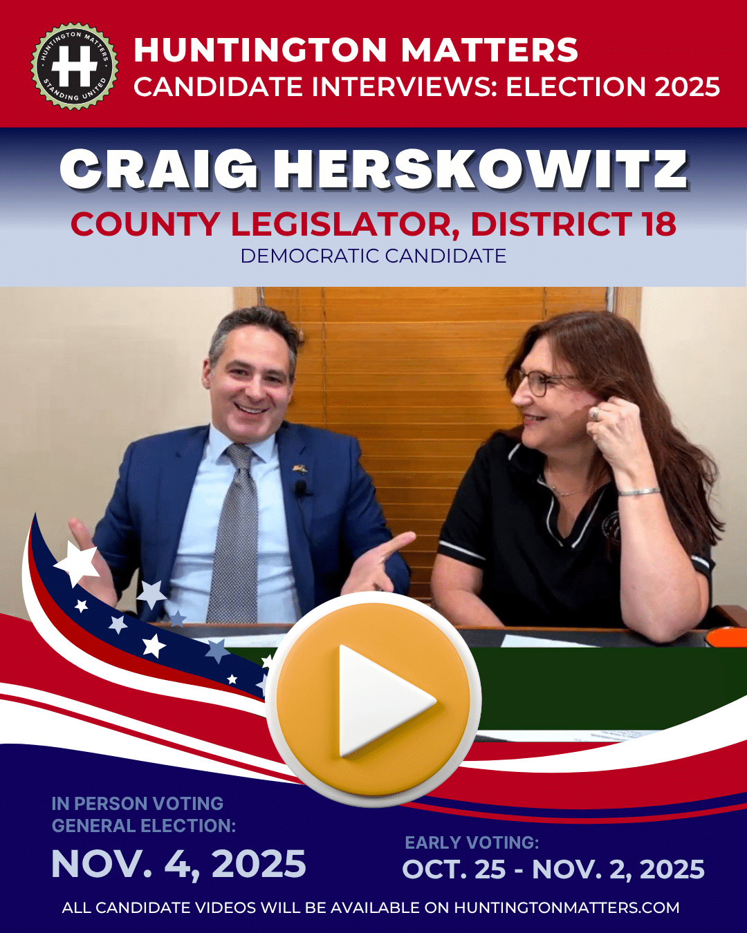 Huntington Matters Election 2025 Video Craig Herskowitz County Legislator District 18