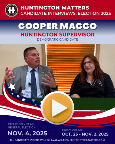 Huntington Matters Election 2025 Video Cooper Macco Town Supervisor