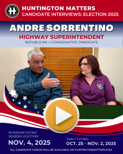 Huntington Matters Election 2025 Video Andre Sorrentino Highway Superintendent