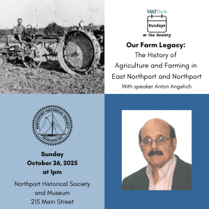 FREE Our Farm Legacy: The History of Agriculture and Farming in East Northport and Northport
