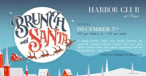 Brunch With Santa - Harbor Club at Prime