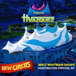 Circus Vazquez - Walt Whitman Shops