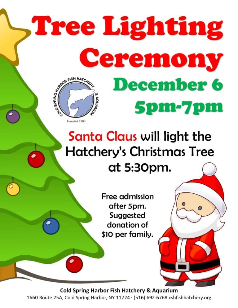 Tree Lighting Ceremony - Cold Spring Harbor Fish Hatchery