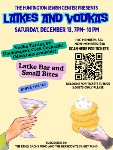 Latkes and Vodkas - Huntington Jewish Center