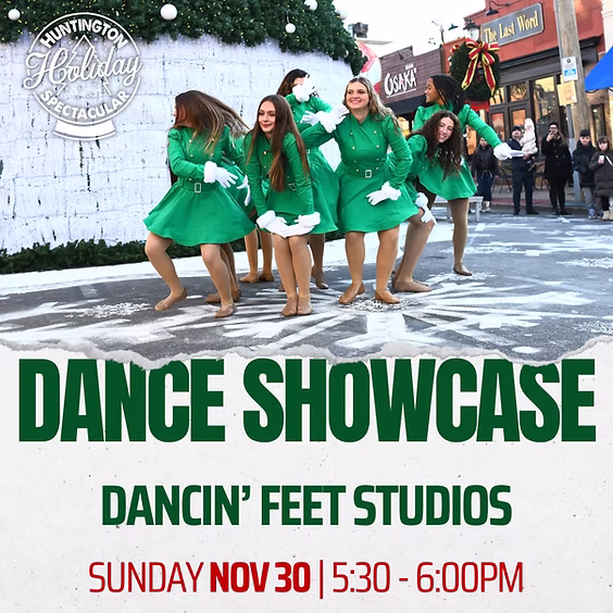 Dance Showcase: Dancin' Feet - Huntington Holiday Spectacular - FREE
