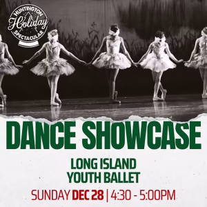 Dance Showcase: Long Island Youth Ballet - Huntington Holiday Spectacular - FREE