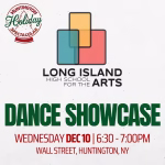 Dance Showcase: LI High School for the Arts - Huntington Holiday Spectacular - FREE