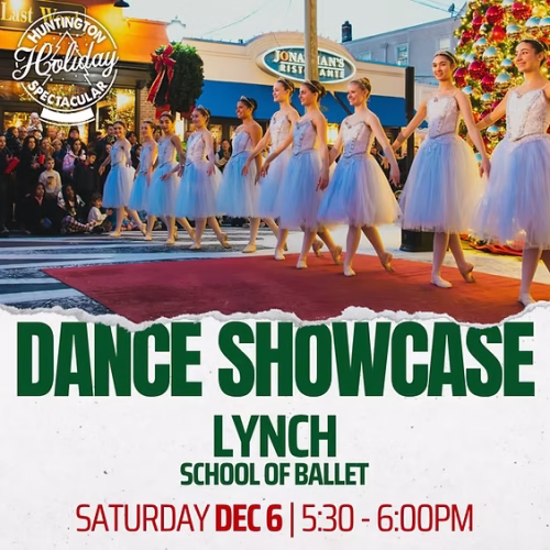 Dance Showcase: Lynch School of Ballet - Huntington Holiday Spectacular - FREE