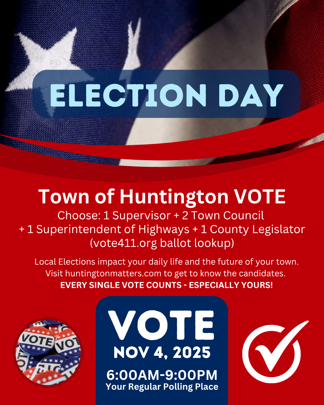 Election Day - Town of Huntington - EVERY VOTE COUNTS!
