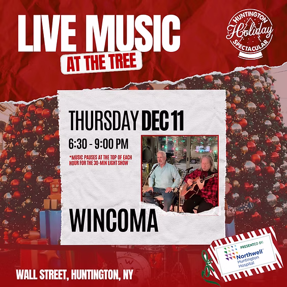 Live Music at The Tree: Wincoma - Huntington Holiday Spectacular - FREE