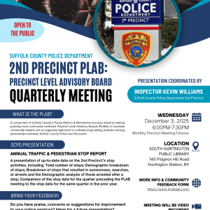 Suffolk County Police Department 2nd Precinct PLAB: Precinct Level Advisory Board Quarterly Meeting