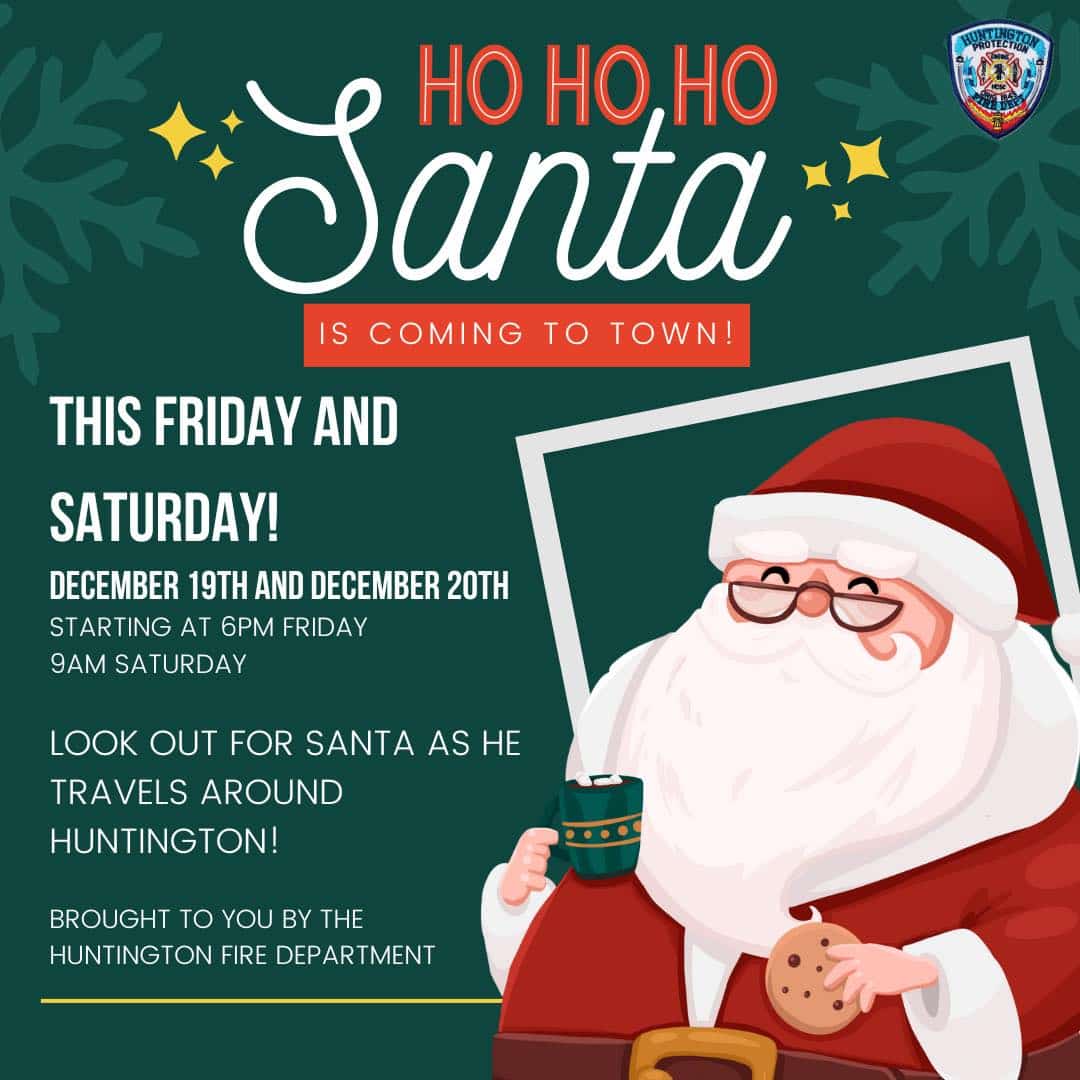 Santa Is Coming To Town - Huntington Fire Department