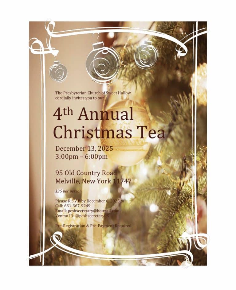 4th Annual Christmas Tea - Presbyterian Church of Sweet Hollow