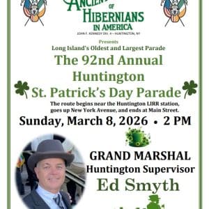 The 92nd Huntington St. Patrick’s Day Parade 2026 - FREE