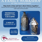 Huntington Historical Society Family Workshop - Kid Friendly - Free