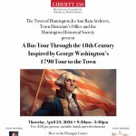 Washington's 1790 Tour of Huntington (Bus Tour)