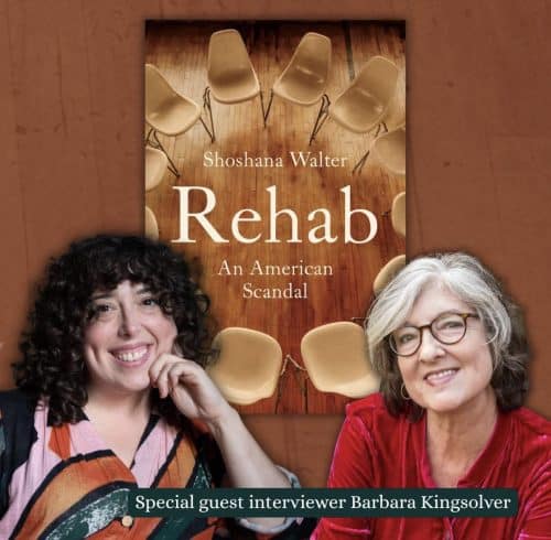 An Online Chat about the book Rehab: An American Scandal by Shoshana Walter - FREE