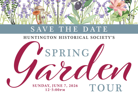 Huntington Historical Spring Garden Tour