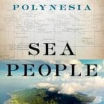 Beyond the Book: Sea People: The Puzzle of Polynesia by Christina Thompson