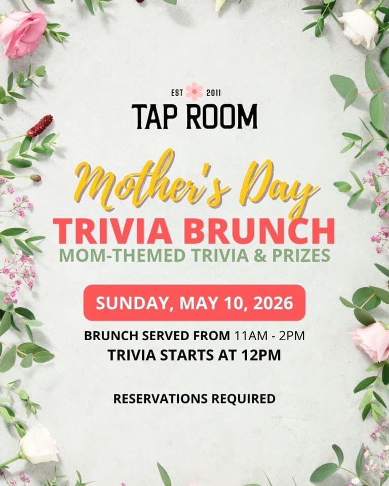 Tap Room Huntington Mother's Day Brunch vertical