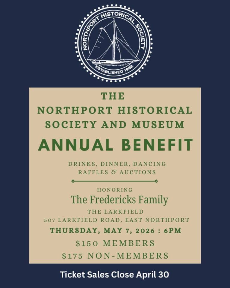 Northport Historical Society and Museum 2026 Annual Benefit