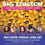Big Stretch: A Monthly Standup Comedy Show