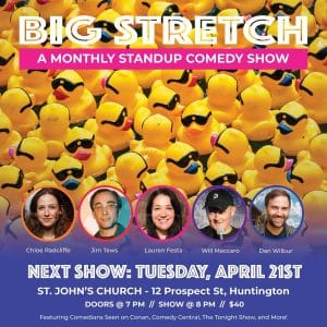 Big Stretch: A Monthly Standup Comedy Show