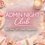 Admin Night: Get Your Work Done, Together