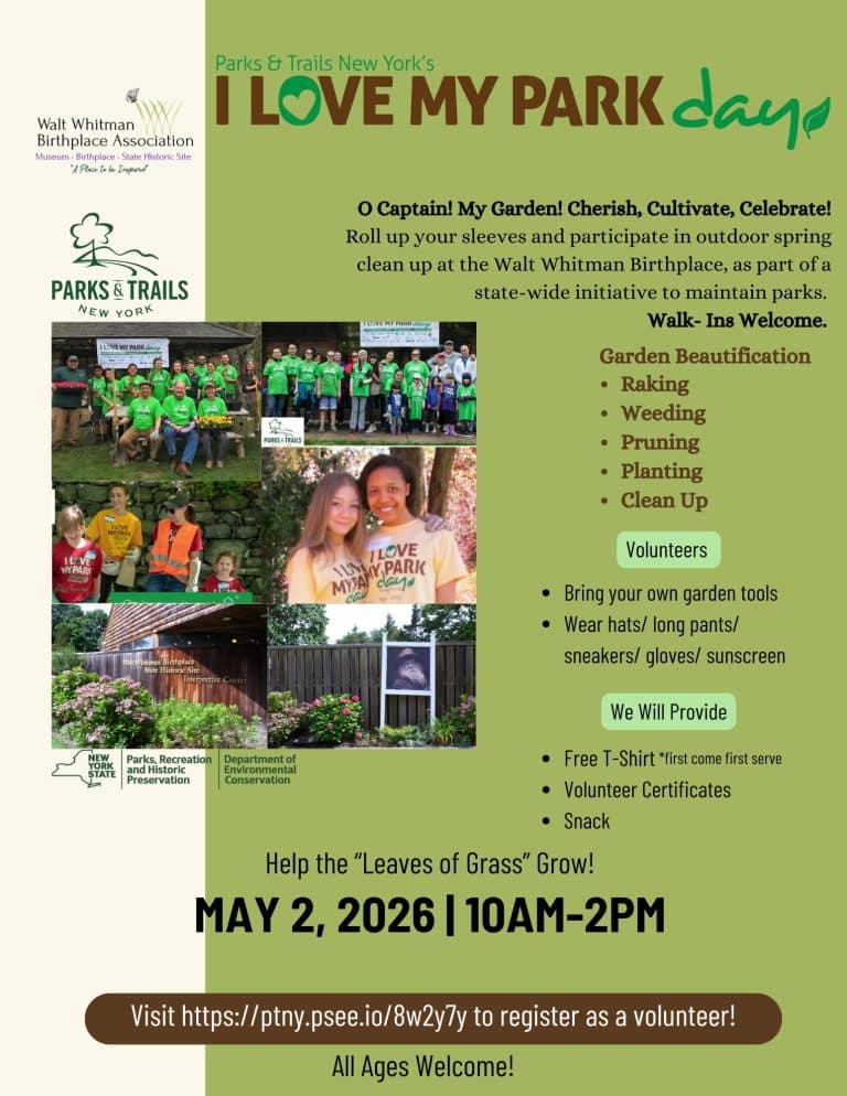 I love My Park Day - Walt Whitman Birthplace Association Clean up Day - Free