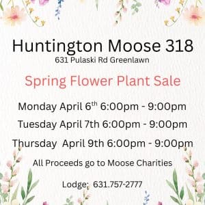 Huntington Moose Lodge 318 - Plant Sale