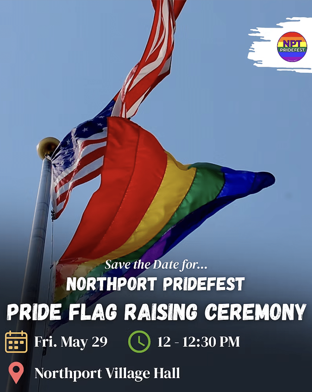 Pride Flag Raising - Northport - Free