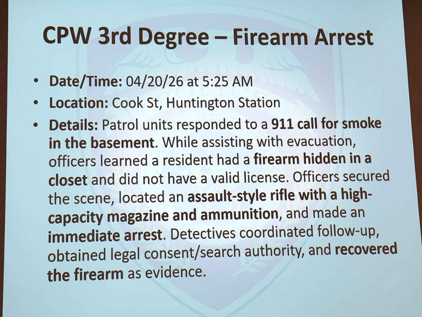 Criminal Possession of a Weapon 3rd Degree - Firearm Arrest. May 2026 Suffolk County Police Department 2nd Precinct Community Meeting