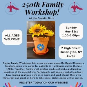 250th Family Workshop - Huntington Historical Society