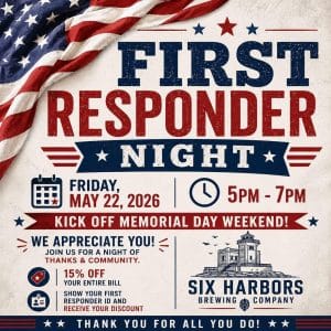 First Responder Night - Six Harbors Brewing Co