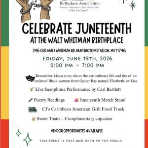 Juneteenth at Walt Whitman Birthplace - Free