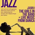 Reel Jazz: The Girls in the Band + Live Jazz with Danica