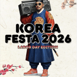 Korea Festa (Labor Day Weekend) - FREE