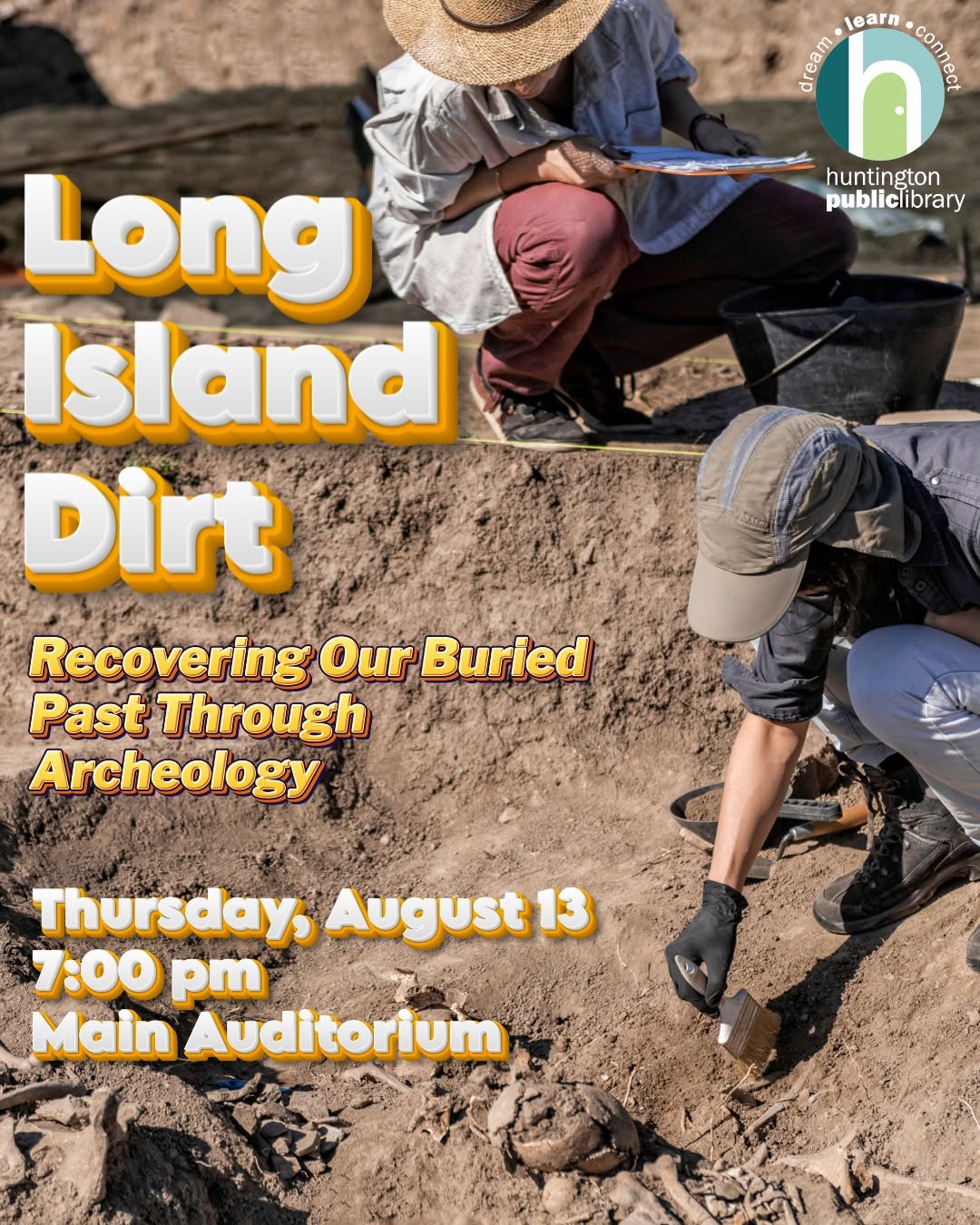 Long Island Dirt: Recovering Our Buried Past Through Archeology - Free