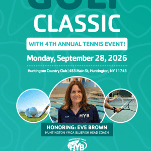 Huntington YMCA Golf Classic 2026 and 4th Annual Tennis Outing